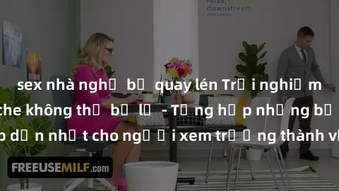 sex nhà nghỉ bị quay lén Trải nghiệm anime sex không che không thể bỏ lỡ - Tổng hợp những bộ anime hấp dẫn nhất cho người xem trưởng thành với đầy đủ cảnh quay nóng bỏng.
