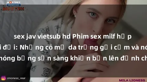 sex jav vietsub hd Phim sex milf hấp dẫn nhất mọi thời đại: Những cô mẹ da trắng gợi cảm và nóng bỏng sẵn sàng khiến bạn lên đỉnh chỉ trong chớp mắt!