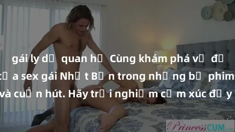 gái ly dị quan hệ Cùng khám phá vẻ đẹp và sức gợi cảm của sex gái Nhật Bản trong những bộ phim đầy nghệ thuật và cuốn hút. Hãy trải nghiệm cảm xúc đầy mới mẻ và sống động từ những cảnh quay tinh tế và