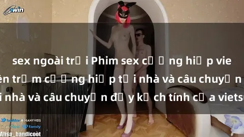 sex ngoài trời Phim sex cưỡng hiếp vietsub: Nữ sinh bị tên trộm cưỡng hiếp tại nhà và câu chuyện đầy kịch tính của vietsub