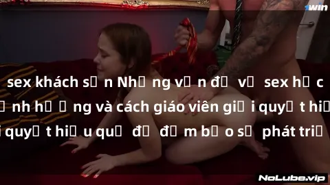 sex khách sạn Những vấn đề về sex học sinh: Các yếu tố ảnh hưởng và cách giáo viên giải quyết hiệu quả để đảm bảo sự phát triển toàn diện.