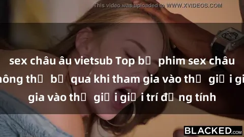 sex châu âu vietsub Top bộ phim sex châu âu nổi tiếng không thể bỏ qua khi tham gia vào thế giới giải trí đồng tính