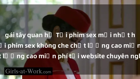 gái tây quan hệ Tải phim sex mới nhất hot nhất - Xem và tải phim sex không che chất lượng cao miễn phí tại website chuyên nghiệp.